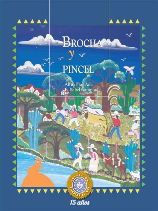 Title details for Brocha y pincel by Alma Flor Ada - Available